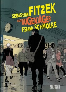 Der Augenjäger 