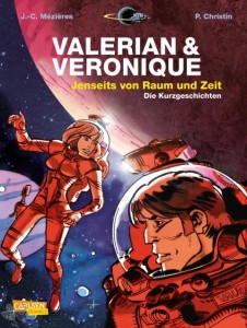 Valerian &amp; Veronique Gesamtausgabe 8: Jenseits von Raum und Zeit - Die Kurzgeschichten