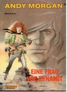 Andy Morgan 16: Eine Frau wie Dynamit