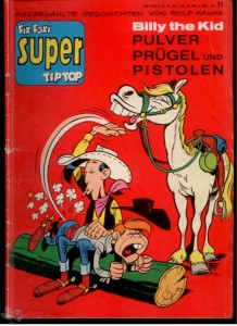 Fix und Foxi Super Tip Top 11: Lucky Luke: Billy the Kid - Pulver, Prügel und Pistolen