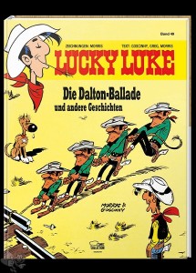 Lucky Luke 49: Die Dalton-Ballade (Hardcover)
