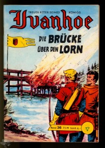 Ivanhoe 36: Die Brücke über den Lorn