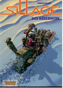 Sillage 3: Das Räderwerk