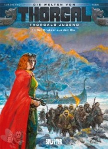 Die Welten von Thorgal - Thorgals Jugend 6: Der Drakkar aus dem Eis