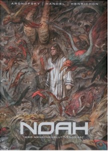 Noah 4: Wer Menschenblut vergiesst