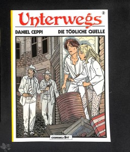 Unterwegs 2: Die tödliche Quelle