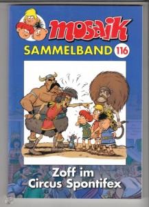Mosaik Sammelband 116: Zoff im Circus Spontifex (Softcover)