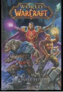 World of Warcraft 7: Dunkle Reiter