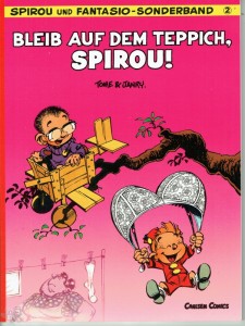 Spirou und Fantasio-Sonderband 2: Bleib auf dem Teppich, Spirou !