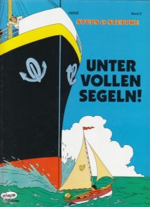 Stups und Steppke 2: Unter vollen Segeln !