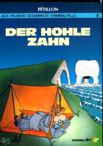 Jack Palmers gesammelte Kriminalfälle 3: Der hohle Zahn
