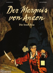 Der Marquis von Anaon 1: Die Insel Brac