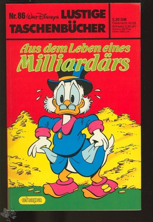 Walt Disneys Lustige Taschenbücher 86: Aus dem Leben eines Milliardärs (1. Auflage)