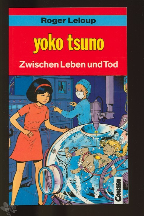 Carlsen Pocket 26: Yoko Tsuno: Zwischen Leben und Tod