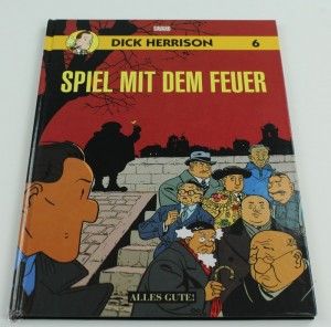 Dick Herrison 6: Spiel mit dem Feuer