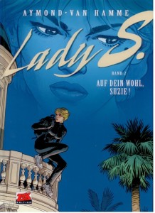 Lady S. 2: Auf dein Wohl, Suzie !