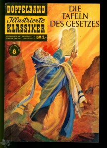 Illustrierte Klassiker - Doppelband 8: Die Tafeln des Gesetzes