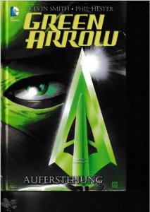 Green Arrow: Auferstehung : (Hardcover)