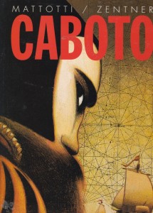 Mattotti: Caboto 