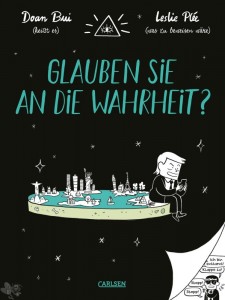 Glauben Sie an die Wahrheit ? 