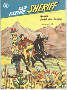 Der kleine Sheriff 3: Garrick findet eine Lösung