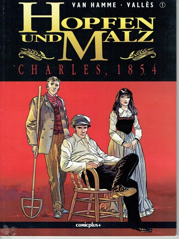 Hopfen und Malz 1: Charles, 1854