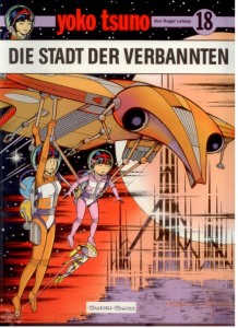 Yoko Tsuno 18: Die Stadt der Verbannten