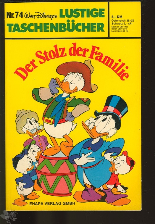 Walt Disneys Lustige Taschenbücher 74: Der Stolz der Familie (1. Auflage)