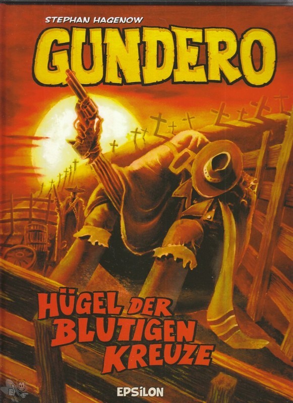 Gundero 1: Hügel der blutigen Kreuze