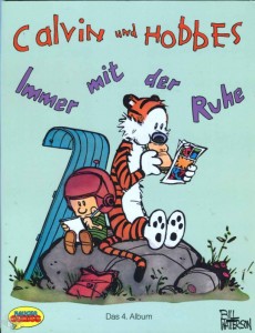 Calvin und Hobbes 4: Immer mit der Ruhe