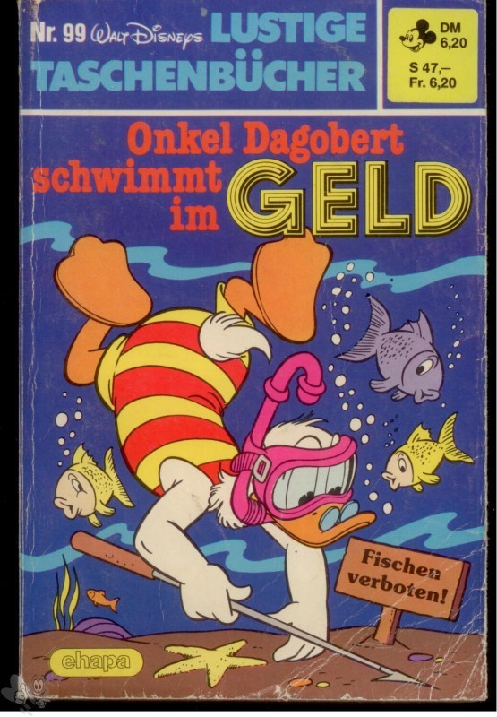 Walt Disneys Lustige Taschenbücher 99: Onkel Dagobert schwimmt im Geld (höhere Auflagen)