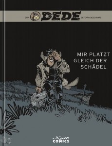 Dede 5: Mir platzt gleich der Schädel