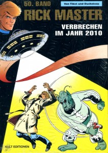Rick Master 50: Verbrechen im Jahr 2010