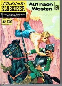 Illustrierte Klassiker (Hardcover) 204: Auf nach Westen