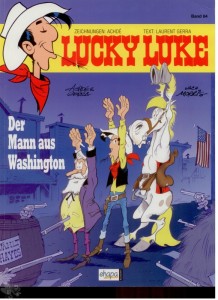Lucky Luke 84: Der Mann aus Washington (Softcover)