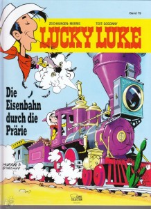 Lucky Luke 79: Die Eisenbahn durch die Prärie (Hardcover, Neuauflage 2012)