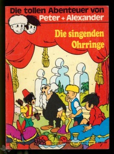 Peter + Alexander 17: Die singenden Ohrringe