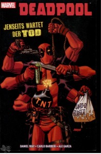 Deadpool: Jenseits wartet der Tod : (Softcover)