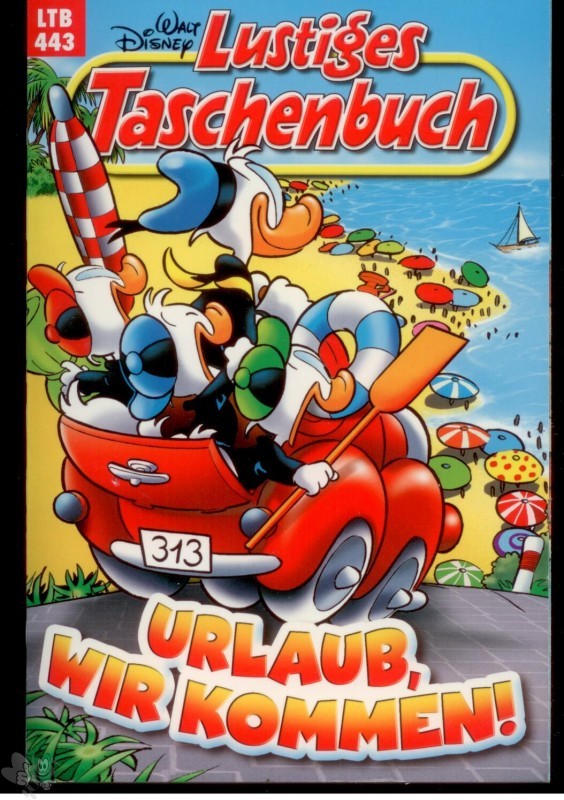 Walt Disneys Lustige Taschenbücher 443: Urlaub, wir kommen !