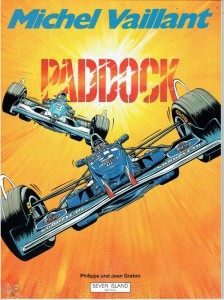 Michel Vaillant 58: Paddock