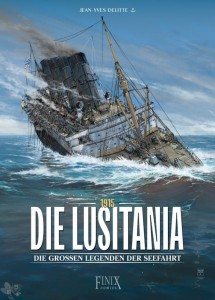 Die grossen Legenden der Seefahrt 1: Die Lusitania - 1915