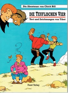 Die Abenteuer von Chick Bill 1 Bis 3: Die teuflischen Vier