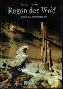 Rogon der Wolf 1: Das Zauberschloss (Limitierte Ausgabe)