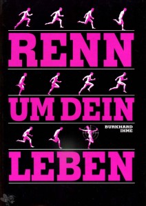 Renn um dein Leben 