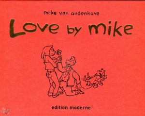 Love by Mike - Mike Van Audenhove