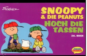 Snoopy &amp; die Peanuts 36: Hoch die Tassen