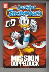 Walt Disneys Lustige Taschenbücher 524: Mission DoppelDuck