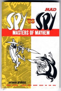 Spy vs Spy Masters of Mayhem (Mad) Taschenbuch