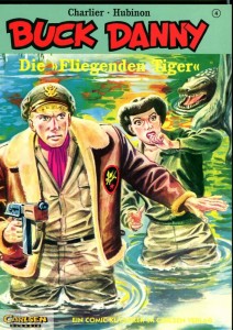 Buck Danny - Carlsen Classics 4: Die »Fliegenden Tiger«