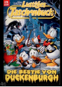 Walt Disneys Lustige Taschenbücher 519: Die Bestie von Duckenburgh